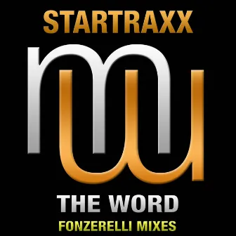 The Word (Fonzerelli Radio Edit) by Startraxx