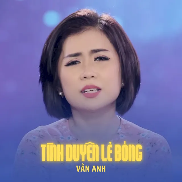 Tình Duyên Lẻ Bóng