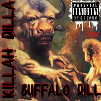 Buffalo Dill, Vol. 1 by Killah Dilla