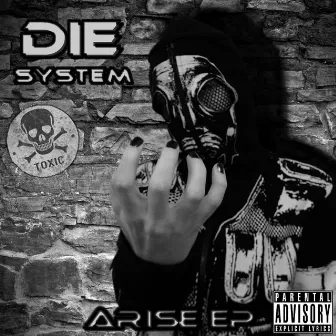 Arise by Die System