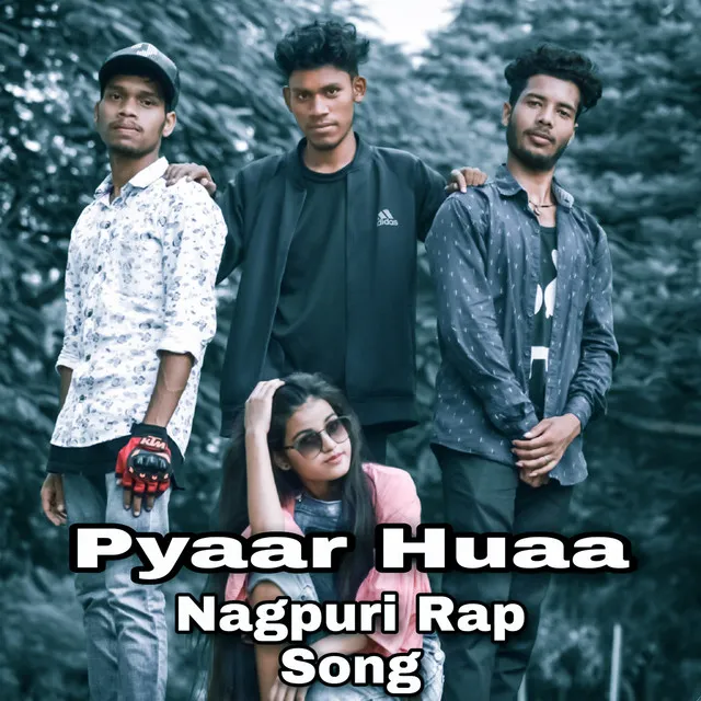 Pyaar Huaa Nagpuri Rap Song - Nagpuri Rap Song