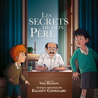 Les secrets de mon père (Bande originale du film) by Elliott Covrigaru