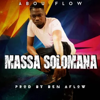 Massa Solomana by Abou Flow