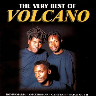 The Very Best by Volcano