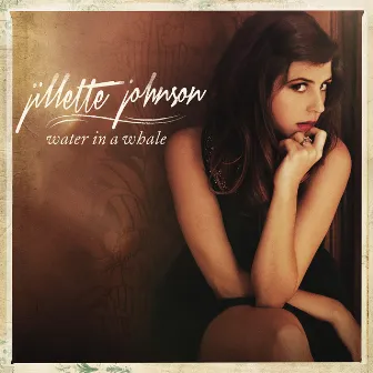 Water In A Whale by Jillette Johnson