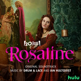 Rosaline (Original Soundtrack) by Drum & Lace