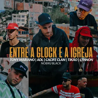 Entre a Glock e a Igreja by ADL