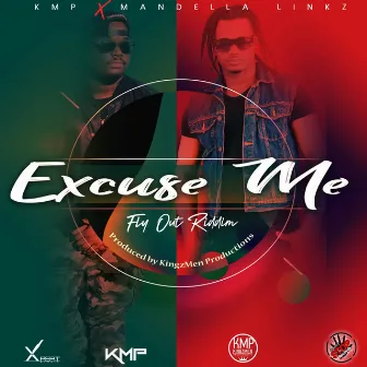 Excuse Me (Fly Out Riddim) by Mandella Linkz