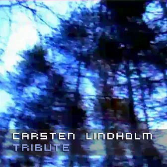 Tribute by Carsten Lindholm