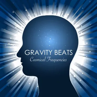 Gravity Beats Cosmical Frequencies & Sounds, Brain Meditation Relaxation Wave Edition by Binaural Mind Serenity Delta Theta Gamma Waves