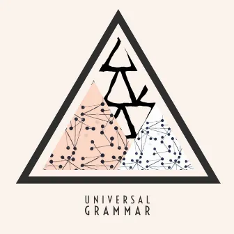 Universal Grammar by Go Yama