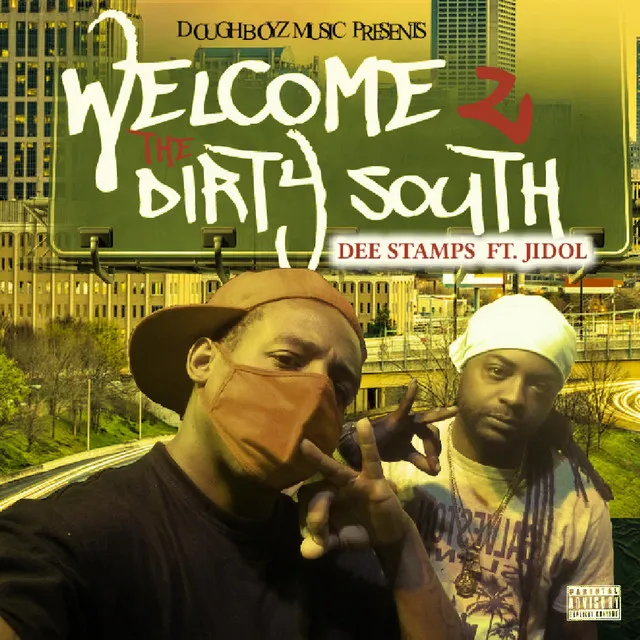 Welcome 2 The Dirty South