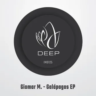 Galápagos EP by Giomar M.