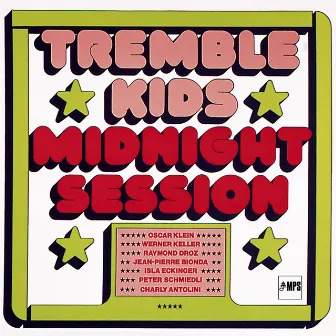 Midnight Session by The Tremble Kids