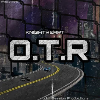 OTR by Knightheart