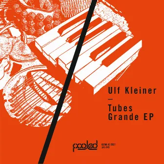 Tubes Grande EP by Ulf Kleiner