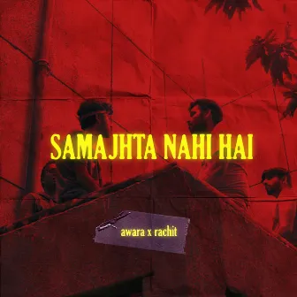 Samajhta Nahi Hai by Rachit