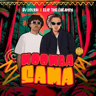 Moombasama by Dj Loussi