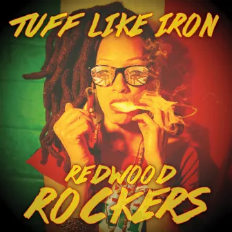 Redwood Rockers EP by Tuff Like Iron