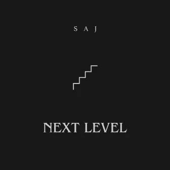 Next Level by Saj