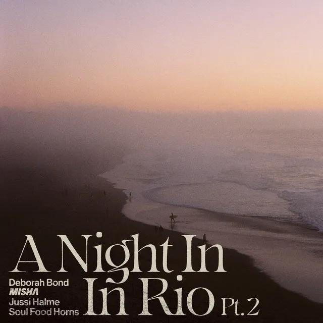 A Night In Rio, Pt. 2