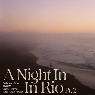 A Night In Rio, Pt. 2 by Jussi Halme