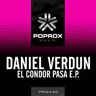 El Condor Pasa E.P. by Daniel Verdun