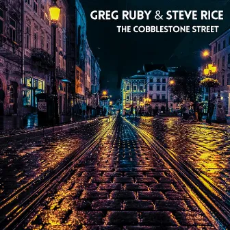 The Cobblestone Street by Greg Ruby