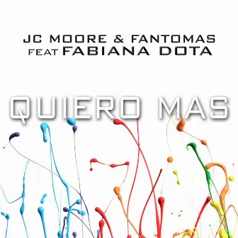 Quiero Mas by Fantomas