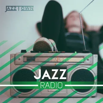 Jazz Radio by JazzTown