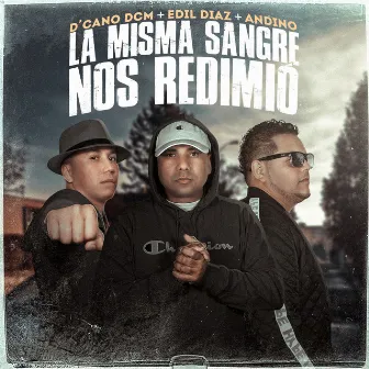 La Misma Sangre nos Redimió by Andino