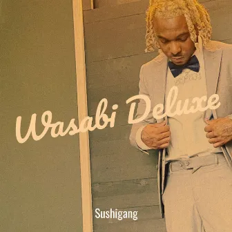 Wasabi Deluxe by Sushigang