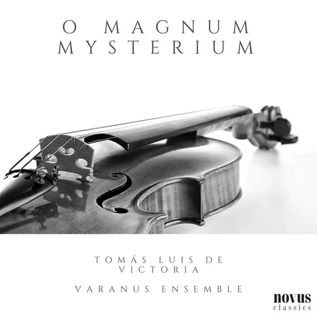 Victoria: O Magnum Mysterium (Arr. String Orchestra)