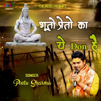 Bhooton Preeton Ka Ye Don Hai by Pintu Sharma