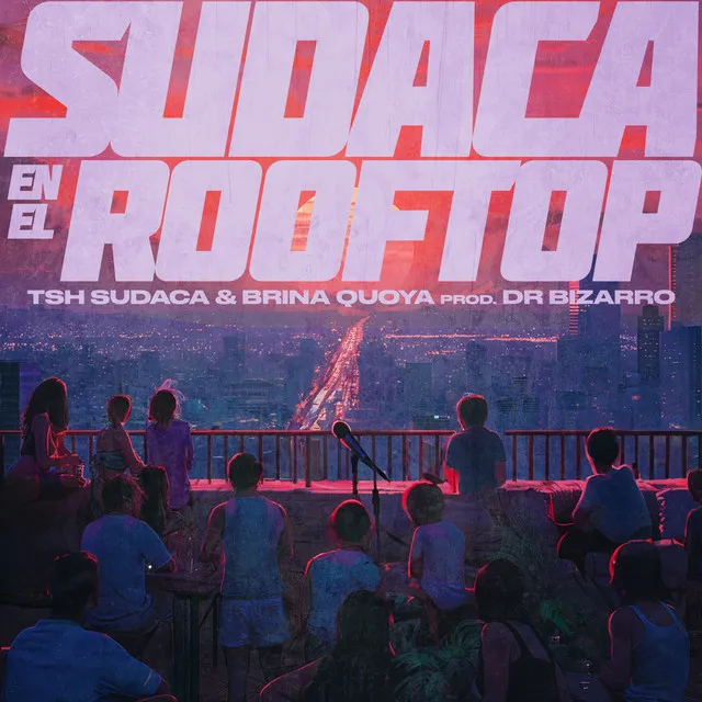 Sudaca en el Rooftop