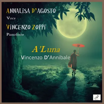 Vincenzo D'Annibale: A'luna by Vincenzo d'Annibale