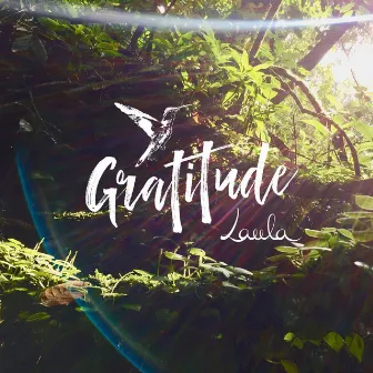 Gratitude by LAEELA