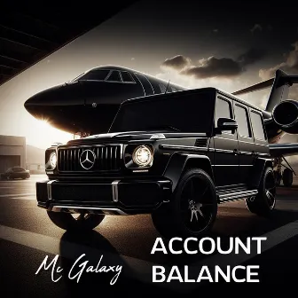 Account Balance by M.C. Galaxy