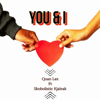 You & I by Quan Lax