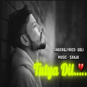 Tutya Dil by Goli