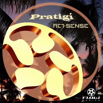 Pratigi by Act. Sense