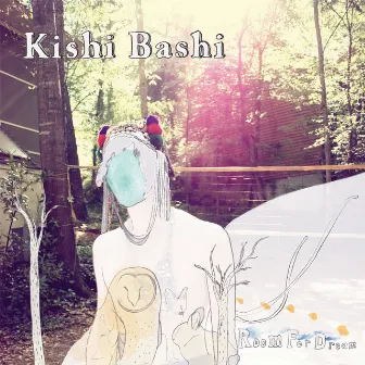 Room for Dream by Kishi Bashi