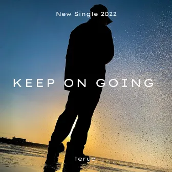 Keep on going by Teruo