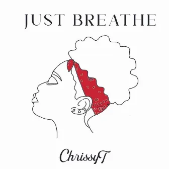 Just Breathe by ChrissyT