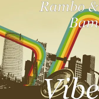 Vibe by Bam