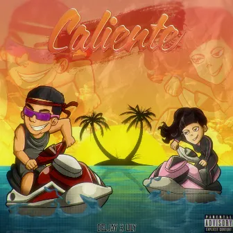 Caliente by Del Jay