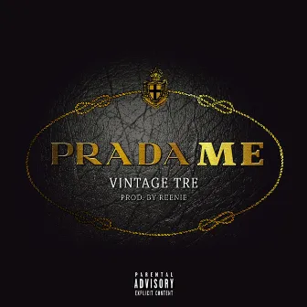 Prada Me by Vintage Tre