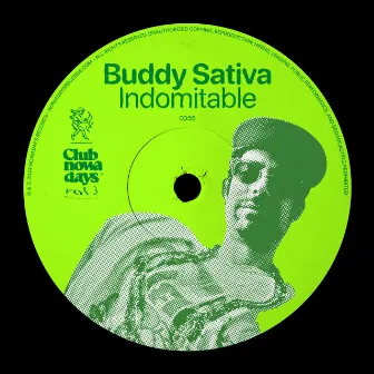 Indomitable (Club Nowadays, Vol. 3) by Buddy Sativa