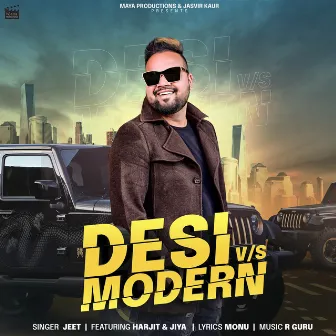 Desi vs Modern by Jeet