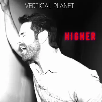 Higher by VERTICAL PLANET